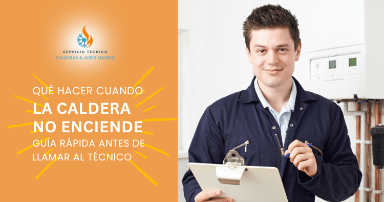 Qué hacer cuando la caldera no enciende