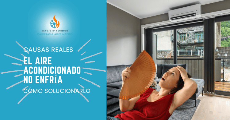 El aire acondicionado no enfría: causas reales y soluciones que sí funcionan